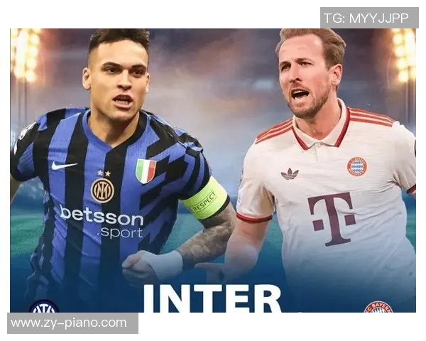 国米逆转拜仁友谊赛精彩瞬间分析战术布局与球队表现